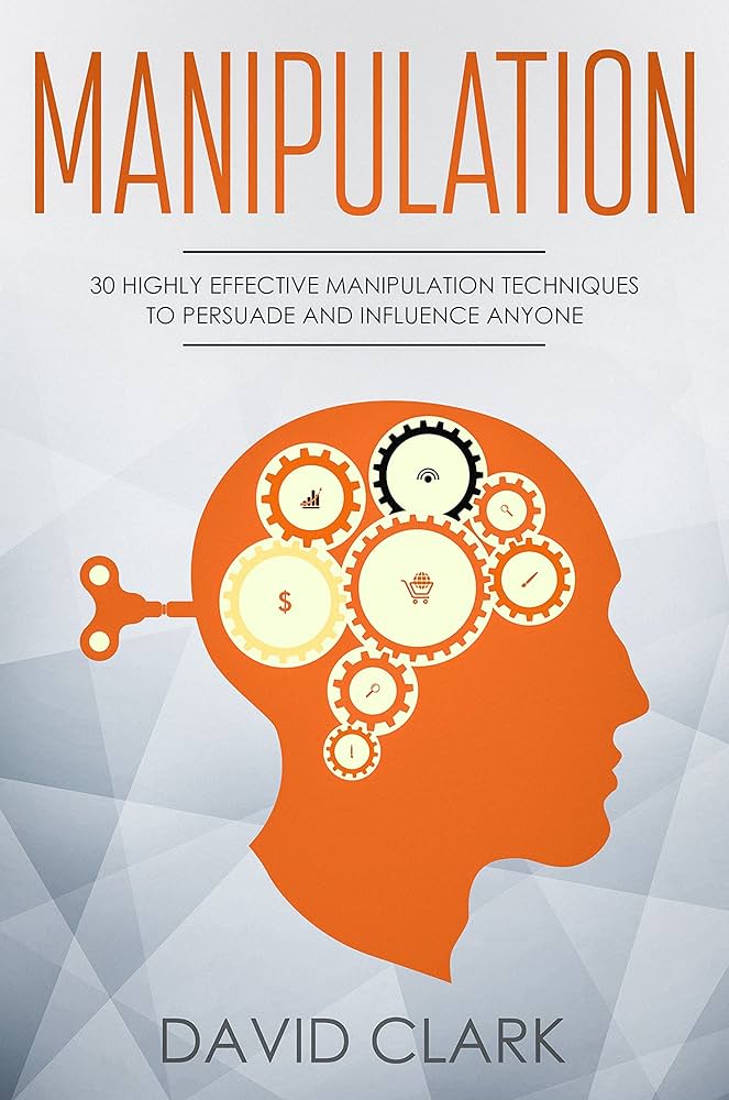 Manipulation Techniques – David Cliff Moore