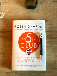 The 5 AM Club – Robin Sharma
