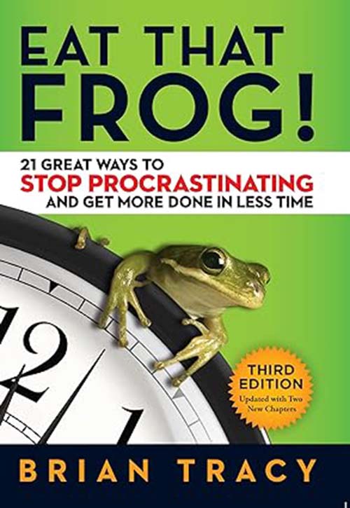 Eat That Frog! – Brian Tracy