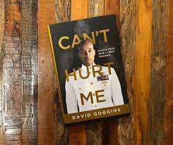 Can't Hurt Me – David Goggins