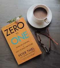 Zero to One – Peter Thiel with Blake Masters