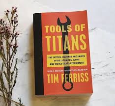 Tools of Titans – Tim Ferriss