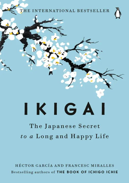 Ikigai – Héctor García & Francesc Miralles