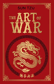 The Art of War – Sun Tzu