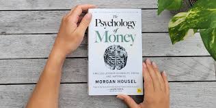 The Psychology of Money – Morgan Housel